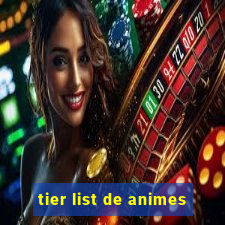 tier list de animes